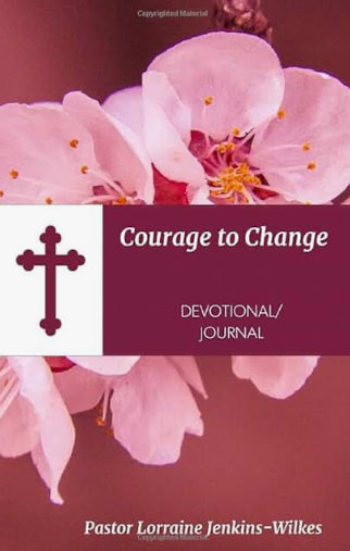 Courage to Change: Devotional Journal Paperback